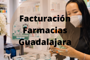 Facturación Farmacias Guadalajara
