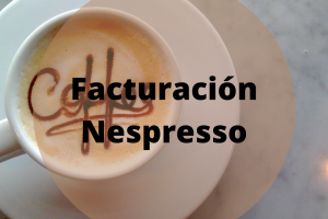 Facturación Nespresso