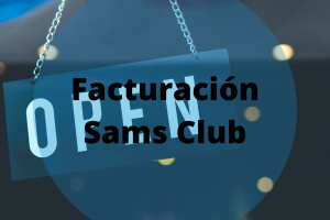 Facturación Sams Club
